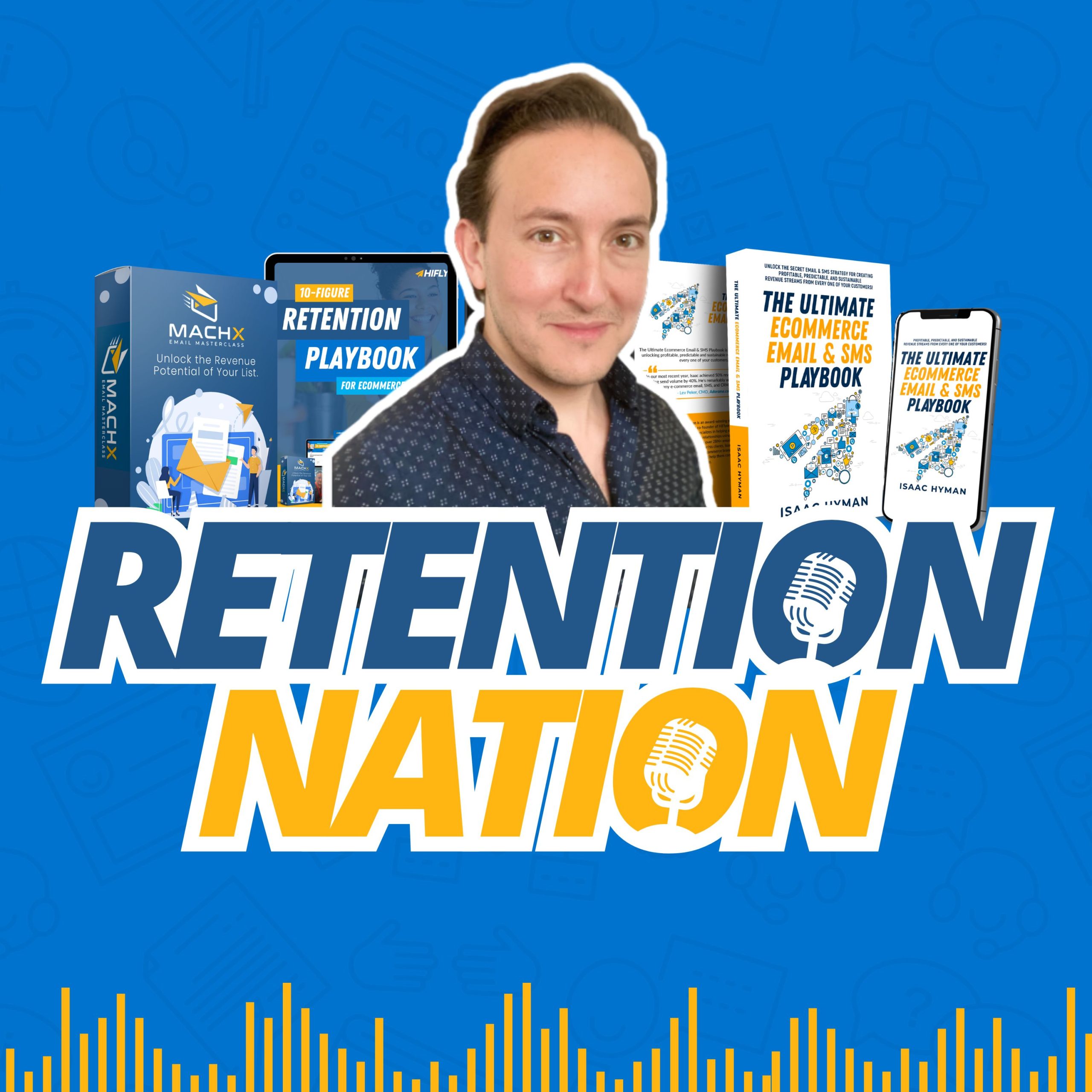 Retention Nation Podcast | How Ecommerce Brands Excel in Email, SMS & Retention Strategy